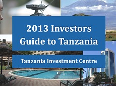 Doing Business In Tanzania - 2013 Investors Guide